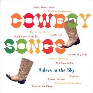 Riders in the Sky - Cowboy Songs  CD
